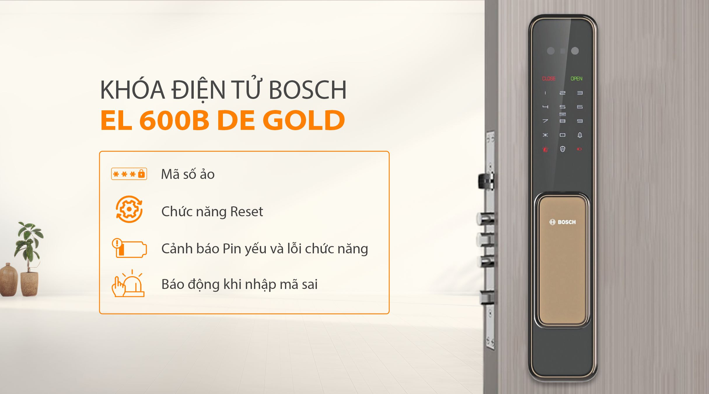 Tính năng bảo mật khóa điện tử BOSCH EL 600B DE VÀNG